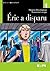 Eric a Disparu