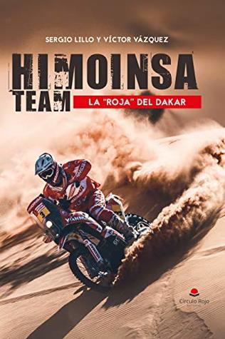 HIMOINSA Team, la Roja del Dakar (Spanish Edition)