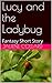 Lucy and the Ladybug by Jaliene Collard