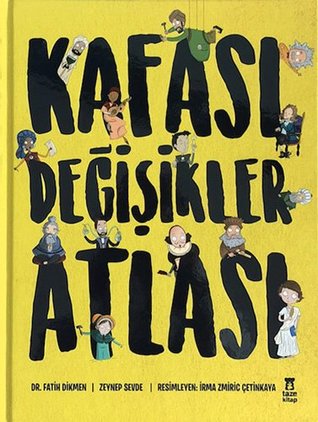 Kafasi Degisikler Atlasi (Hardcover)
