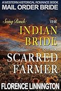 The Indian Bride And Her Scarred Farmer