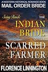 The Indian Bride And Her Scarred Farmer (Seeing Ranch, #11)