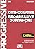 Orthographe progressive débutant + CD 2e édition Nouvelle cou... by Isabelle Chollet