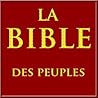 LA BIBLE DES PEUPLES (French Edition)