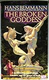 The Broken Goddess (Roc Fantasy) The Broken Goddess (Roc Fantasy)