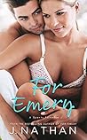 For Emery by J.  Nathan