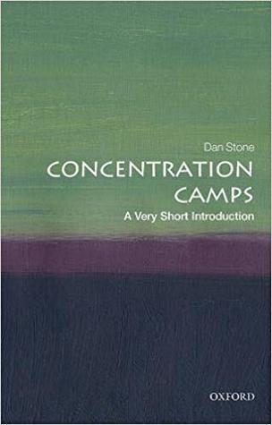 Concentration Camps: A Very Short Introduction