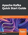 Apache Kafka Quic...