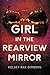 Girl in the Rearview Mirror by Kelsey Rae Dimberg