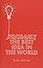 Probably the Best Idea in the World by Mark Greene