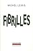 La règle du jeu (Tome 3) - Fibrilles (French Edition)