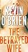 The Betrayed Wife (Family S...