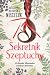 Sekretnik Szeptuchy. Co każda Słowianka wiedzieć powinna by Katarzyna Berenika Miszczuk Sekretnik Szeptuchy. Co każda Słowianka wiedzieć powinna by Katarzyna Berenika Miszczuk