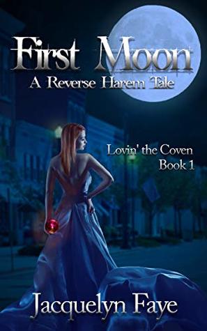 First Moon (Lovin' the Coven #1)