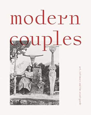 Modern Couples: art, intimacy and the avant-garde (Hardcover)
