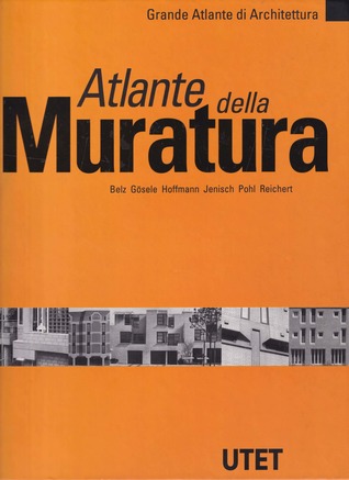 Atlante della Muratura (Grande Atlante di Architettura #3)