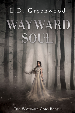 Wayward Soul (The Wayward Gods Book 1)