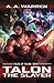 Talon the Slayer (Tales of Talon, #1)