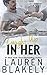Caught Up in Her by Lauren Blakely Caught Up in Her by Lauren Blakely