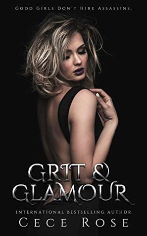 Grit & Glamour (Sins & Riches #1)