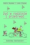 Żyć w rodzinie i ...