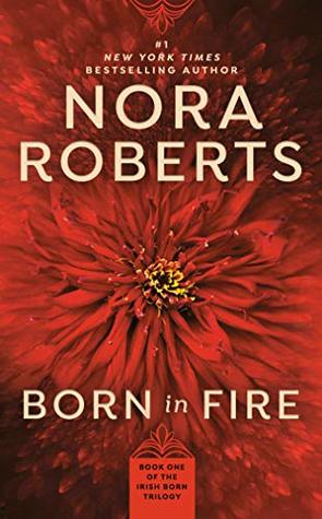 Born in Fire (Born In Trilogy, #1)