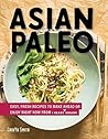 Asian Paleo: Easy...