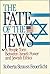 The Fate of the Jews: A People Torn Between Israeli Power & Jewish Ethics
