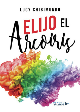 Elijo el arcoiris (Paperback)