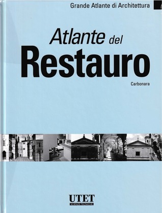 Atlante del Restauro (Grande Atlante di Architettura #17 2 voll.)