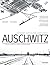 Todesfabrik Auschwitz: Das ...