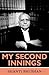 My Second Innings by Shanti Bhushan