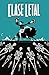 Clase letal 6. Esto no es el final by Rick Remender Clase letal 6. Esto no es el final by Rick Remender