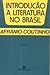 Introdução à Literatura no Brasil, by Afrânio Coutinho Introdução à Literatura no Brasil, by Afrânio Coutinho