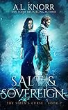 Salt & the Sovereign by A.L. Knorr