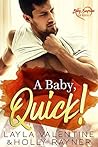 A Baby, Quick! (Baby Surprises, #3)