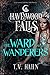 The Ward & the Wanderers (H...
