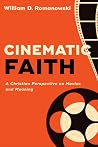 Cinematic Faith: ...