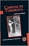 Book cover for CABEZAS DE TORMENTA: Edición corregida y aumentada (Utopía Libertaria nº 8) (Spanish Edition)