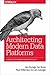 Architecting Modern Data Platforms: A Guide to Enterprise Hadoop at Scale