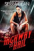 Highway to Hail