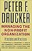Managing the Non-Profit Organization: Practices & Principles
