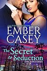 The Secret to Seduction (The Fontaines, #0.5) The Secret to Seduction (The Fontaines, #0.5)