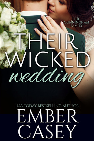 Their Wicked Wedding (The Cunningham Family, #5)