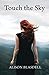 Touch the Sky