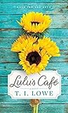Book cover for Lulu's Café: A Cozy Small-Town Romance Brimming with Southern Charm, Faith, and Friendship