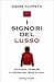 I signori del lusso by Simone Filippetti