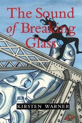 The Sound of Breaking Glass (Paperback)