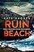 Ruin Beach (DI Ben Kitto, #2)