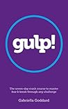 Gulp! : The 7-Day...